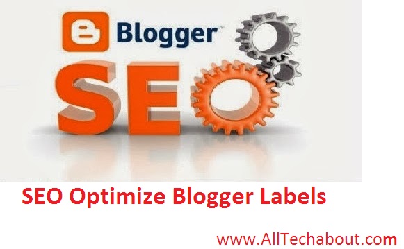 How To Optimize Blogger Labels For Better SEO