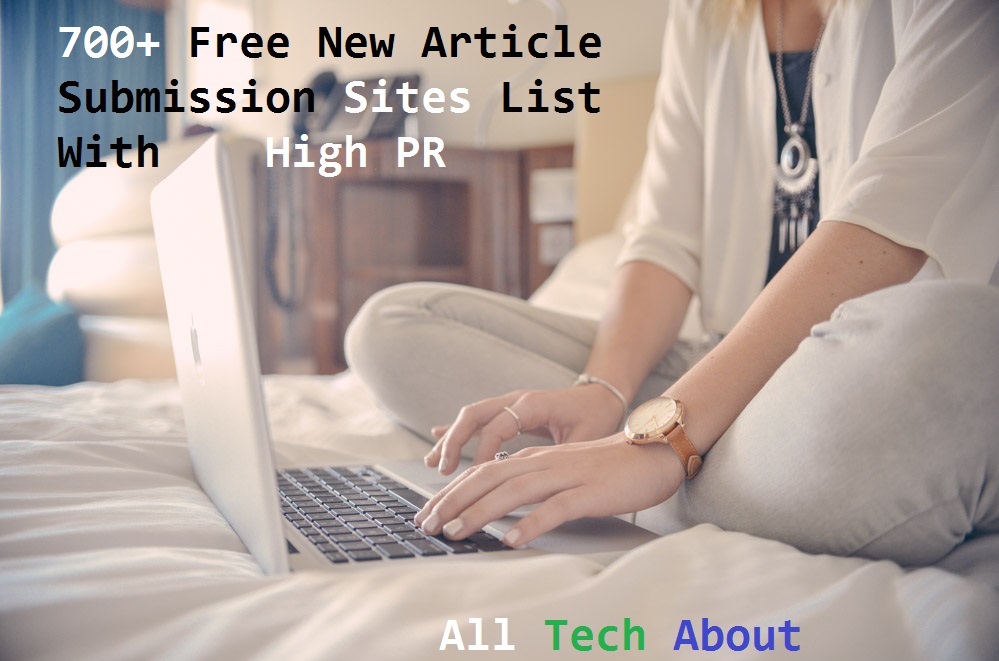 Free New Article Submission Sites List With High Page Rank